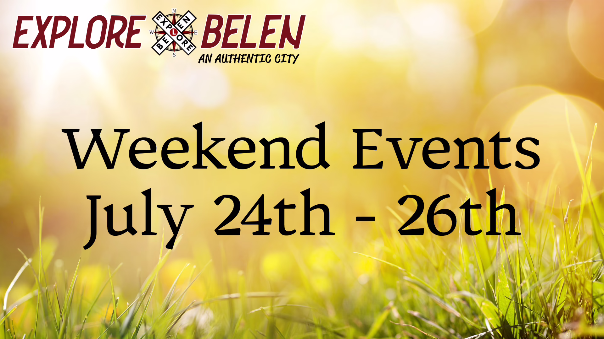 Featured image for “Weekend Events July 24 – 26”